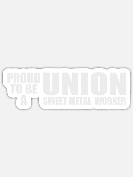 pround to be a union - Sticker - white matte