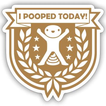 I pooped today quote - Sticker - white matte - Front