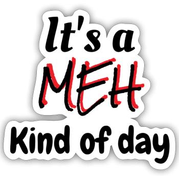 MEH - Sticker - white matte - Front