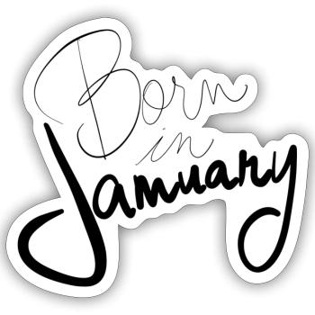 Born in January - Sticker - white matte - Front