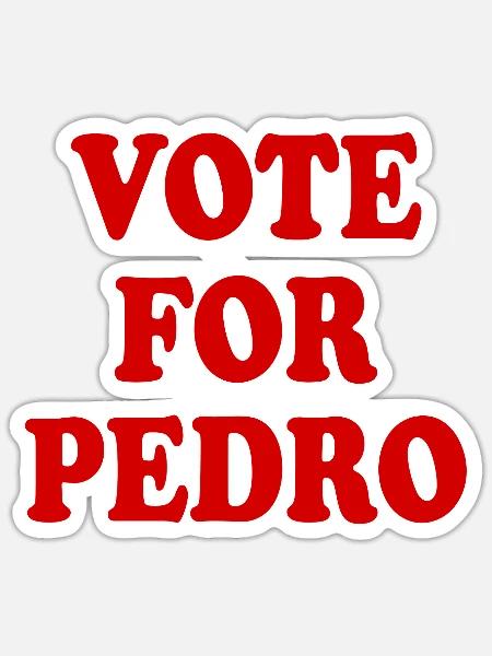 Vote for pedro - Sticker - white matte