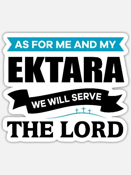 As For Me And My Ektara We Will Serve The Lord - Sticker - white matte