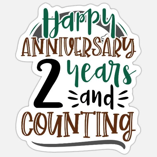 Happy Anniversary 2 Years and Counting 2nd' Sticker