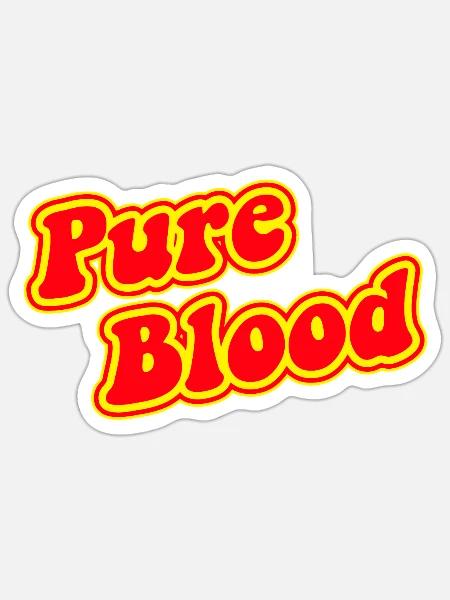 Pureblood Halloween Horror funny quote T Shirt - Sticker - white matte
