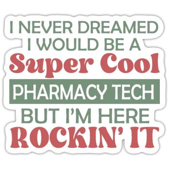 Super Cool Pharmacy Tech - Sticker - white matte - Front