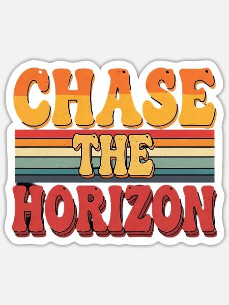 Chase the Horizon - Sticker - white matte
