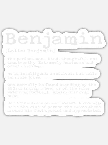 Funny Benjamin Names Definition Funny Benjamin - Sticker - white matte