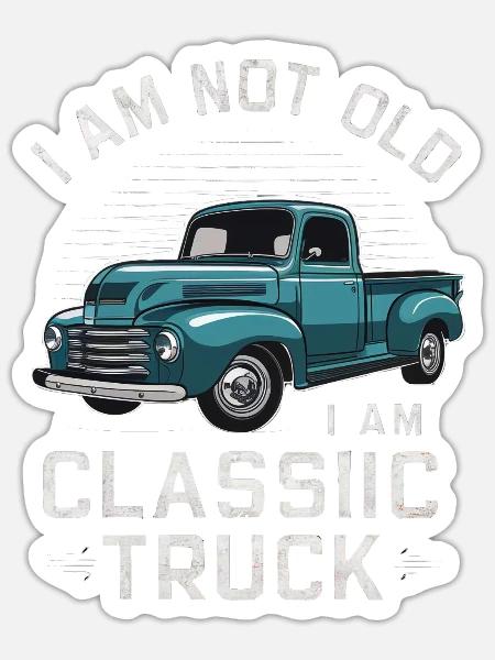 I'm Not Old, I'm a Classic - Sticker - white matte