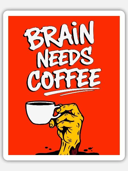Brain Needs Coffee – Bold Pop Art - Sticker - white matte
