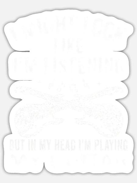 Funny Guitar Player Guitarist Band Music - Sticker - white matte