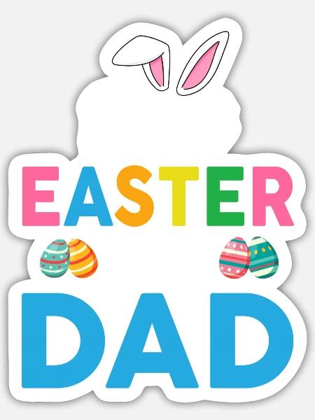 First Easter As A Dad Pregnancy Announcement - Sticker - white matte