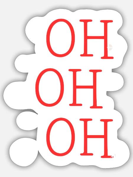 OH OH OH - Sticker - white matte