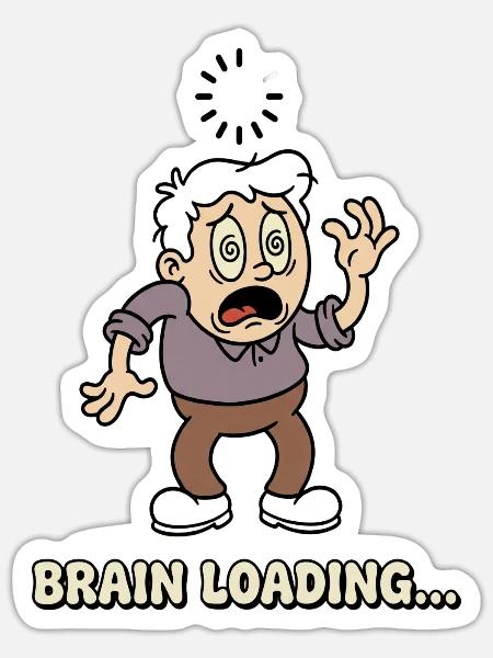 Brain Loading Dizzy Guy Cartoon - Sticker - white matte