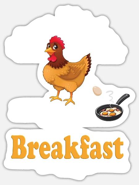 Chicken poop Breakfast, i love Chickens - Sticker - white matte