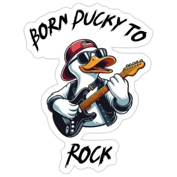 Born Ducky to Rock - Sticker - white matte - Front