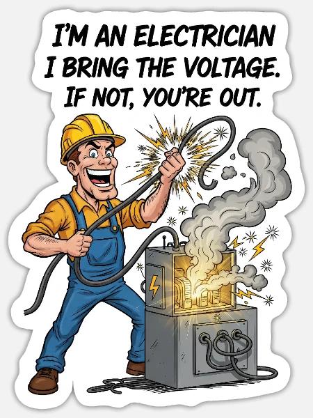 Funny Electrician Voltage Humor Design - Sticker - white matte