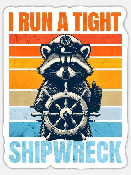 i-run-a-tight-shipwreck - Sticker - white matte