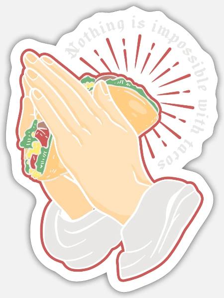 Pray For Tacos - Sticker - white matte