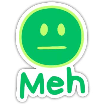 Meh - Sticker - white matte - Front