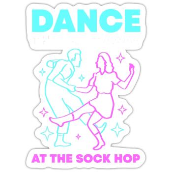 Dance Party Sock Hop - Sticker - white matte - Front