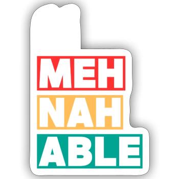 Meh nah able - Sticker - white matte - Front