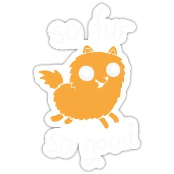So Fur So Good - Sticker - white matte - Front