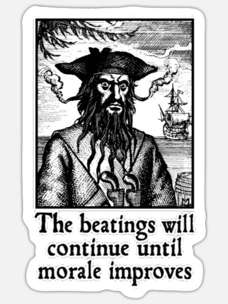 The Beatings Will Continue Until Morale Improves - Sticker - white matte