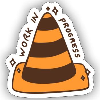 Work In Progress Cone - Sticker - white matte - Front