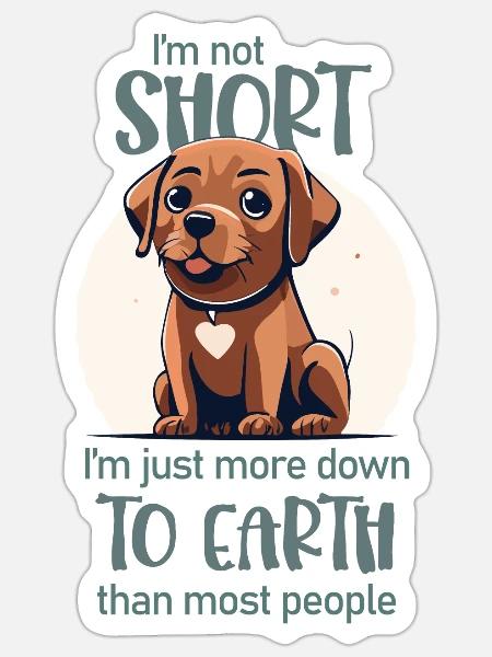I'm not short. - Sticker - white matte