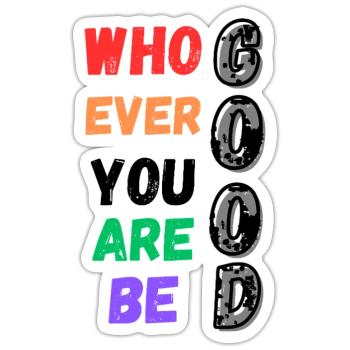 Be good - Sticker - white matte - Front