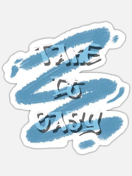 Take It Easy - Sticker - white matte