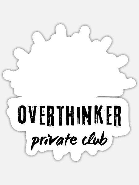 Overthinker- Light version - Sticker - white matte