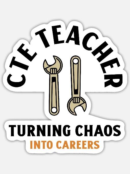 CTE Teacher - Sticker - white matte