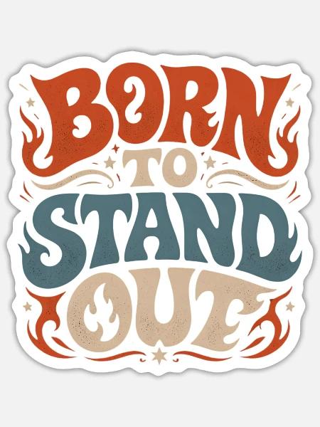 Born to Stand Guy - Sticker - white matte