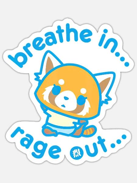 Aggretsuko Yoga Breathe In Rage Out T - Sticker - white matte