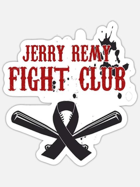 jerry remy fight club - Sticker - white matte