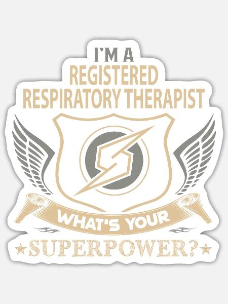 Registered Respiratory Therapist T Shirt - Superpo - Sticker - white matte