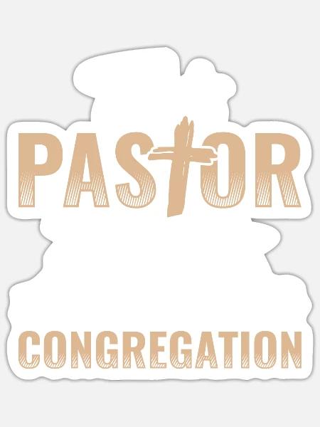 Has An Awesome Congregation Christian Pastor - Sticker - white matte