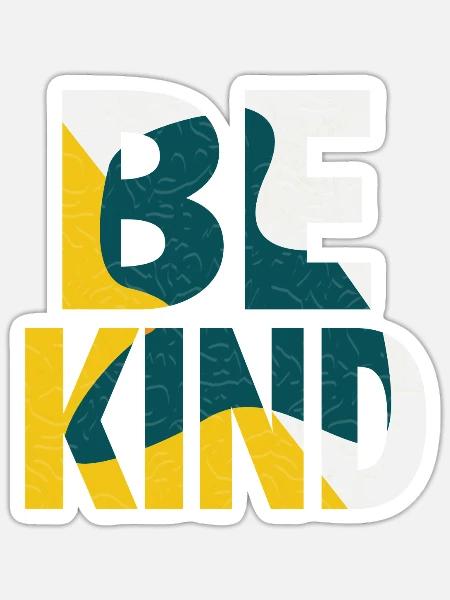 BE KIND - Sticker - white matte