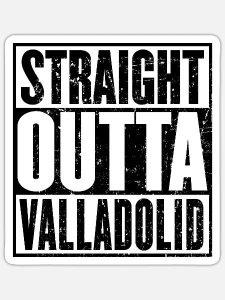 Straight Outta Valladolid - Sticker - white matte