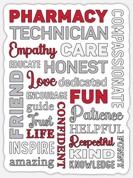 Pharmacy Technician Tech Medicine Pharmacist Quote - Sticker - white matte