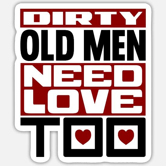DIRTY OLD MEN NEED LOVE TOO プレート Brass sign on a wall 