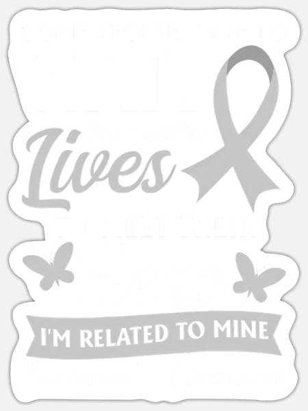 I'M Related To My Hero Parkinsons Awareness - Sticker - white matte