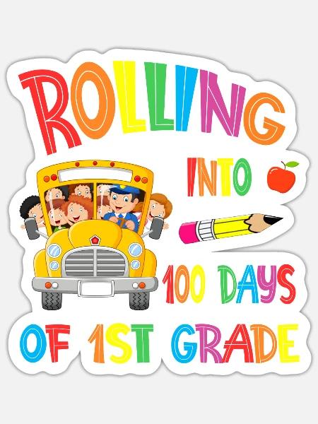 Rolling Into 100 Days Of 1st Grade Bus - Sticker - white matte