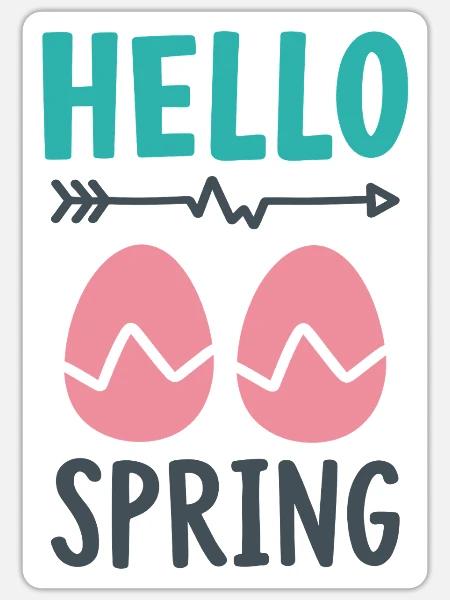Hello Spring - Spring Design with Easter Eggs - Sticker - white matte