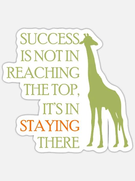 Giraffe Persistence: Stay On Top - Sticker - white matte