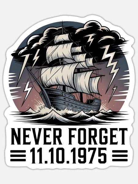 Gales of November — Storm Ship 1975 Tribute - Sticker - white matte