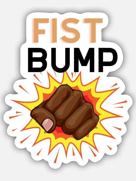 Fist Bump - Sticker - white matte