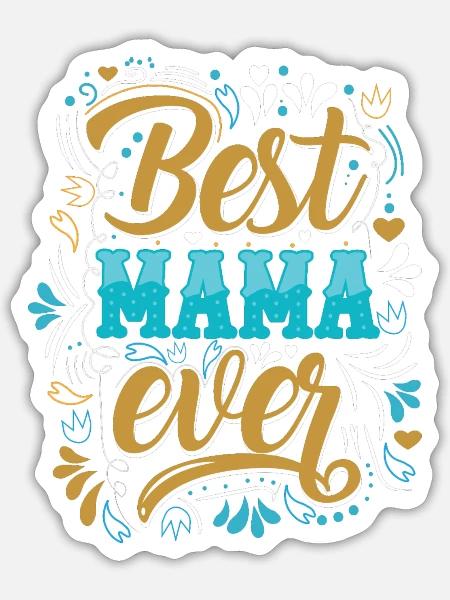 Best Mama Ever Retro Flourish - Sticker - white matte