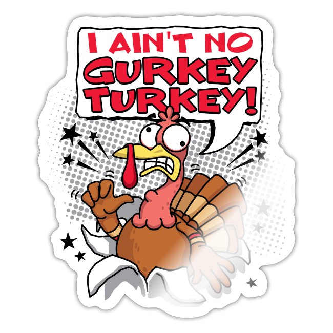 I aint no Gurkey Turkey_Hoodies